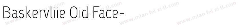 Baskervliie Oid Face字体转换